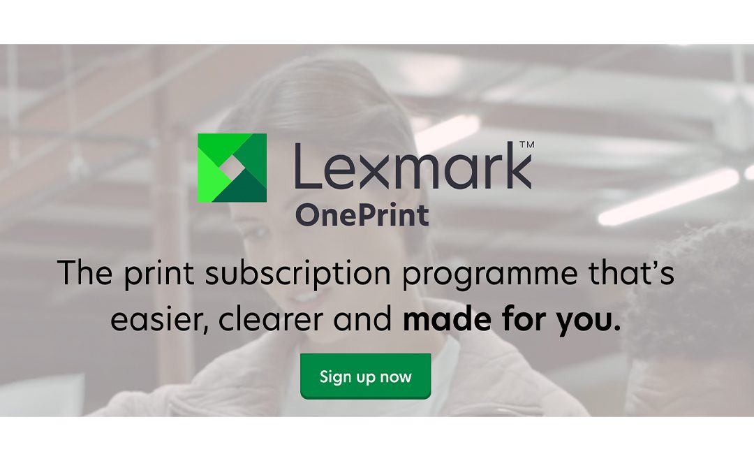 Lexmark subscription service is a “GO”