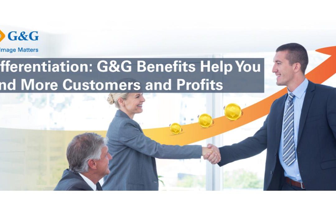G&G believes differentiation is a key benefit