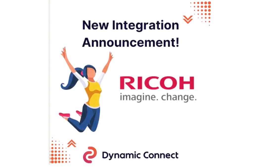 Dynamic Connect launches new Ricoh integration