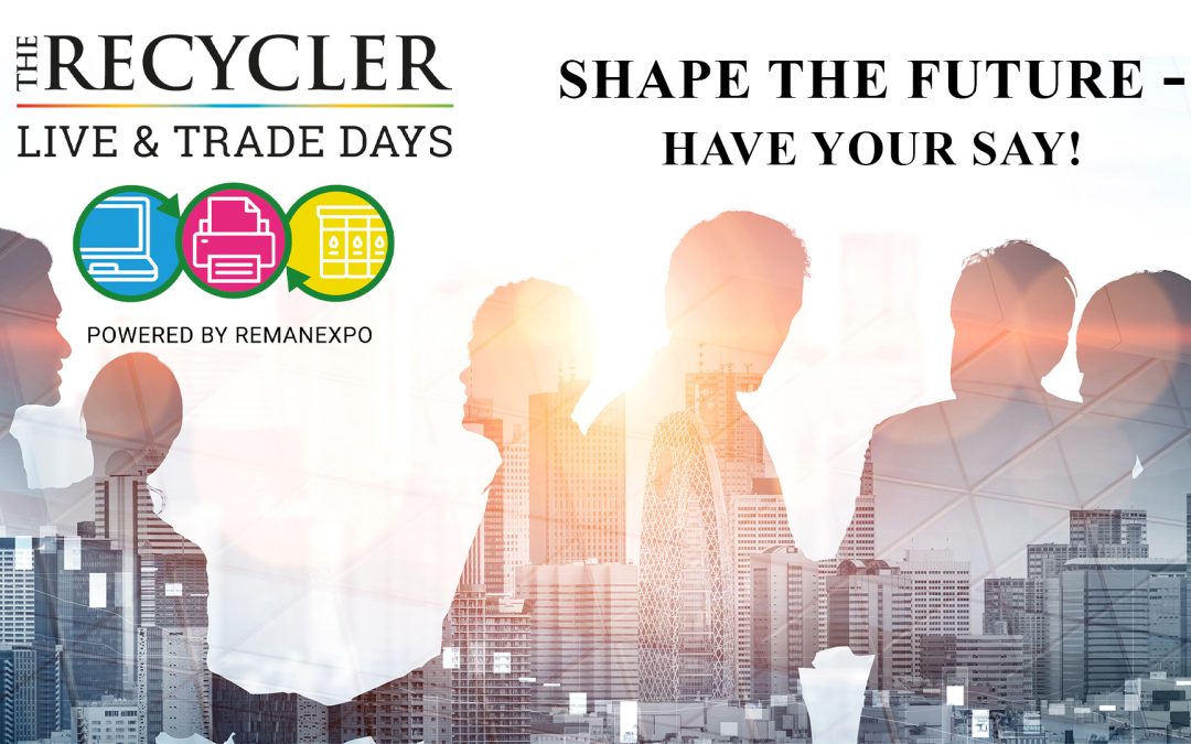 Help shape the future of Remanexpo + The Recycler Live