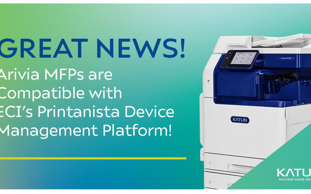 Katun’s Arivia MFPs now compatible with ECI’s Printanista